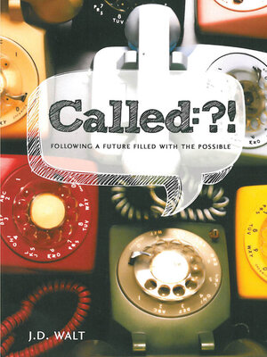 cover image of Called: Following a Future Filled with the Possible